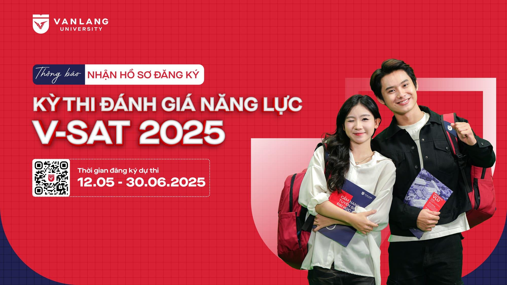 Trường Đại học Văn Lang nhận hồ sơ thi Đánh giá năng lực V-SAT năm 2025