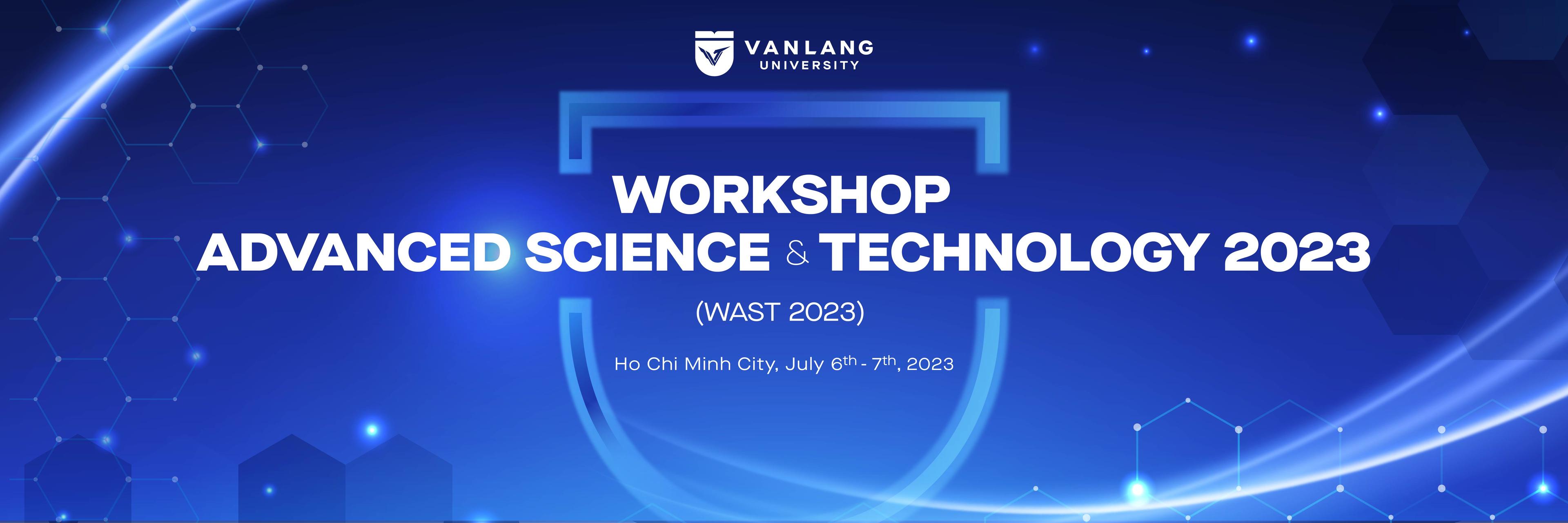 Advanced Science Technology Workshop Advanced Science & Technology 2023